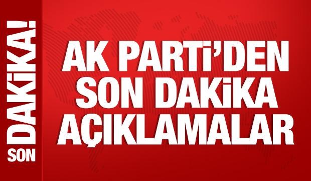 AK Parti Sözcüsü Çelik'ten son dakika açıklamalar