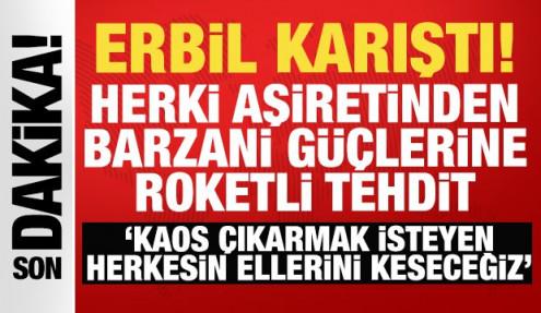 Erbil'de tansiyon yüksek: Herki aşireti ve Barzani güçleri arasında çatışma