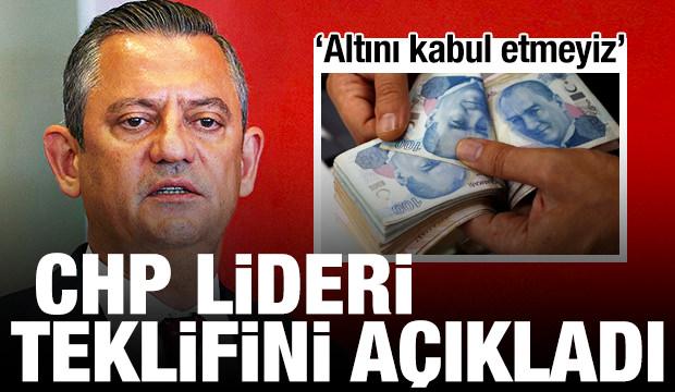 Özgür Özel, CHP'nin asgari ücret teklifini açıkladı: Altını kabul etmeyiz