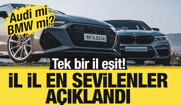 Tek bir il eşit! Audi mi BMW mi? İl il tercihler açıklandı...