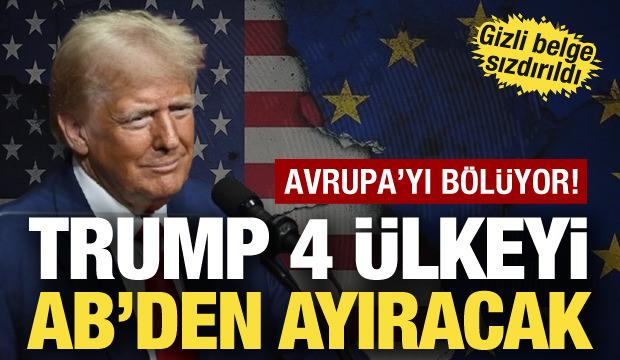 ABD Avrupa'yı bölüyor: 4 ülkeyi AB'den ayıracak! Gizli plan sızdırıldı