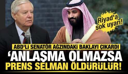 ABD'li senatör ağzındaki baklayı çıkardı: 'Anlaşma olmazsa Muhammed bin Selman öldürülür'