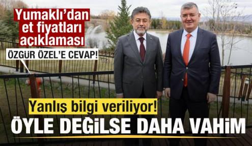 Bakan Yumaklı'dan et fiyatları açıklaması! Özgür Özel'e cevapi: Öyle değilse daha vahim