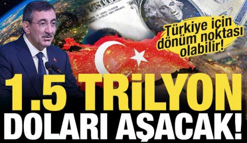 Cevdet Yılmaz açıkladı: Türkiye ekonomisi 1,5 trilyon doları aşacak!