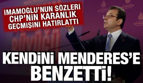 İmamoğlu kendisini Menderes'e benzetti: O sözleri CHP'nin karanlık geçmişini hatırlattı!