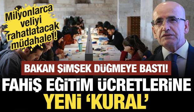 Milyonlarca veliyi ilgilendiriyor! &Ouml;zel okul ve &uuml;niversite &uuml;cretlerine 'kural' geliyor