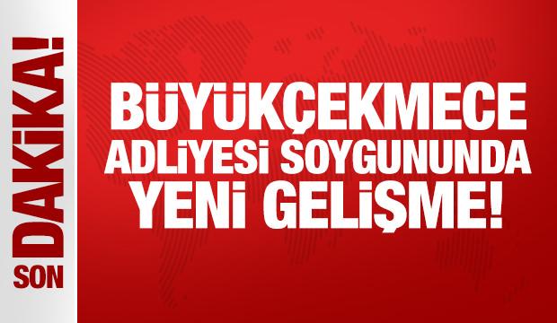 Son dakika: Büyükçekmece Adliyesi soygununa ilişkin gözaltı sayısı 12'ye yükseldi