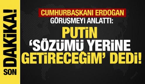 Son dakika... Cumhurbaşkanı Erdoğan'dan Putin'e barış için net mesaj