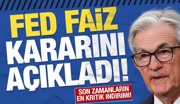 Son dakika haberi: Son zamanların en kritik Fed faiz kararı açıklandı!