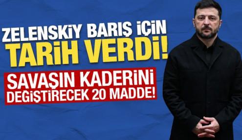 Zelenskiy barış için tarih verdi! Savaşın kaderini değiştirecek 20 madde