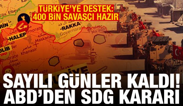 ABD'den çok konuşulacak SDG kararı! Türkiye'ye destek: 400 bin savaşçı hazırız