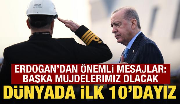Cumhurbaşkanı Erdoğan, 'D&uuml;nyada ilk 10'dayız' diye duyurdu: Başka m&uuml;jdelerimiz olacak!