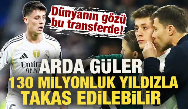 D&uuml;nyanın g&ouml;z&uuml; bu transferde: Arda G&uuml;ler, 130 milyon euro'luk yıldızla takas mı ediliyor?