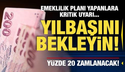 Emeklilik planı yapanlar dikkat! Kıdem tazminatı tavanında yüzde 20 artış yaşanacak!