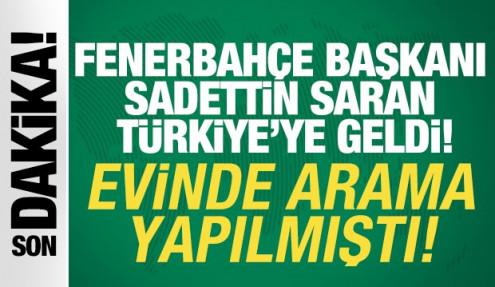 Fenerbahçe Başkanı Sadettin Saran uyuşturucu operasyonu kapsamında ifadeye çağrıldı