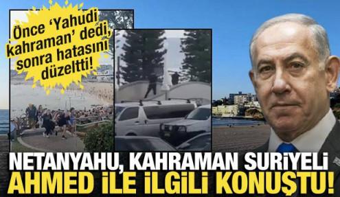 Netanyahu önce “Yahudi kahraman” dedi, saatler sonra sözlerini düzeltti