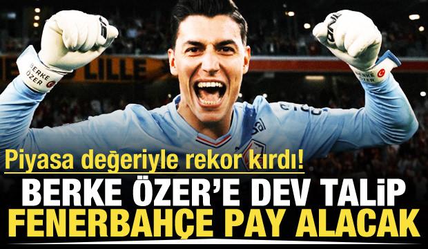 Piyasa değeriyle kendi rekorunu kırdı! Berke &Ouml;zer'e d&uuml;nya devi talip
