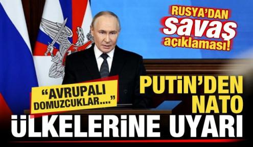 Putin'den son dakika savaş açıklaması! NATO ülkelerine uyarı: Avrupalı domuzcuklar...