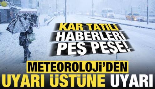 Son dakika: Meteoroloji'den uyarı üstüne uyarı! Kar tatili haberleri peş peşe geldi...