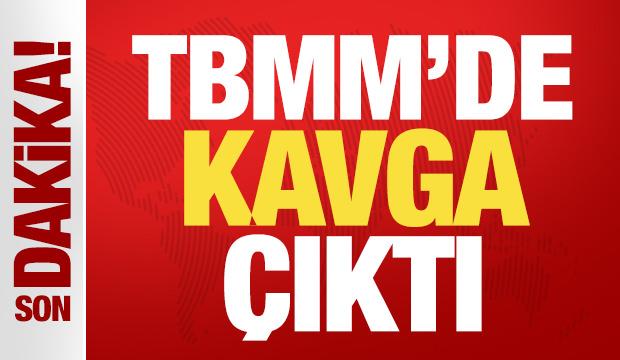 Son dakika: TBMM'de kavga çıktı!