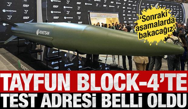 Tayfun Block-4'te test adresi belli oldu! 