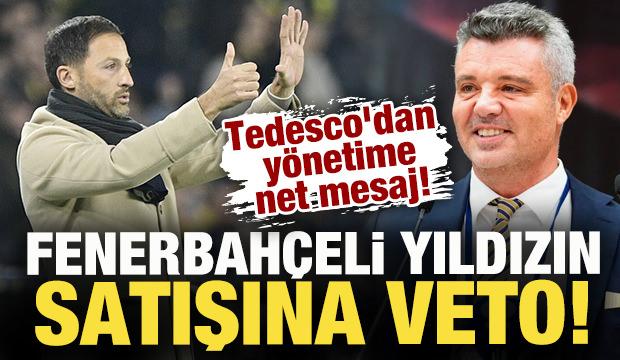 Tedesco'dan y&ouml;netime net mesaj! Fenerbah&ccedil;eli yıldızın satışına veto