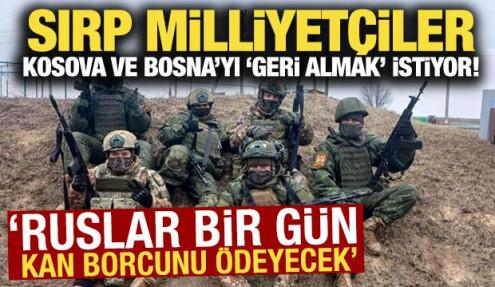 The Telegraph yazdı: Sırp milliyetçiler Kosova ve Bosna Hersek'i 