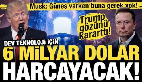 Trump gözünü kararttı! Nükleer füzyon için 6 milyar dolar harcayacak!