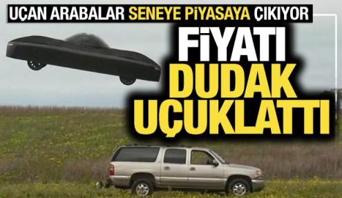 Uçan arabalar seneye piyasaya çıkıyor: Fiyatı dudak uçuklattı!