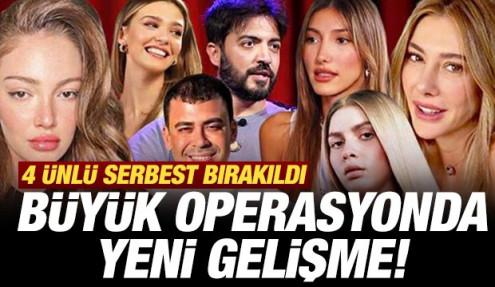 Ünlülere büyük operasyon! Gözaltına alındılar, kaçaklar var: 4 isim serbest bırakıldı