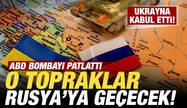 ABD bombayı patlattı! Ukrayna kabul etti! O topraklar Rusya'ya geçecek