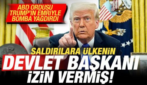 ABD ordusu Trump'ın emriyle bomba yağdırdı: Saldırılara ülke başkanı izin vermiş