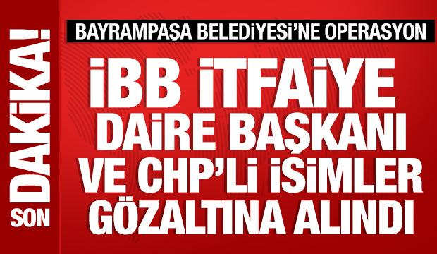İBB İtfaiye Daire Başkanı gözaltına alındı