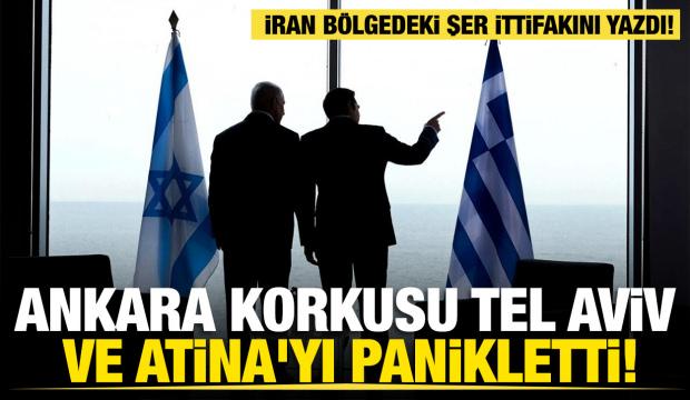 İran bölgedeki şer ittifakını yazdı: Ankara korkusu Tel Aviv ve Atina'yı panikletti! 