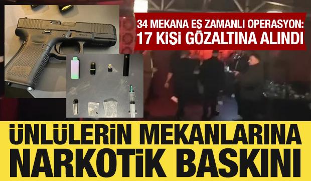İstanbul'da 34 adrese operasyon: &Uuml;nl&uuml;lerin mekanlarına narkotik baskını!