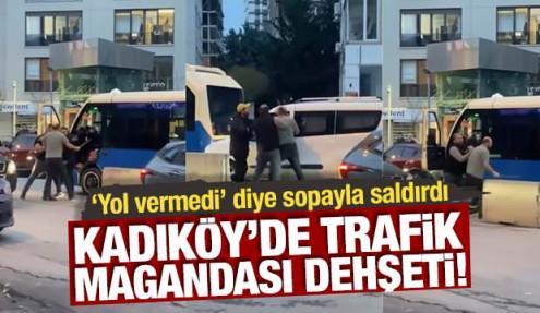 Kadıköy’de trafikteki sopalı kavga kamerada