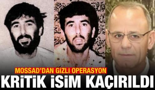 Son dakika haberi: MOSSAD'dan gizli operasyon! Önemli isim kaçırıldı