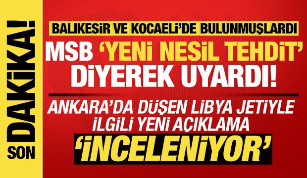 Son dakika: MSB'den Ankara'da düşen Libya jetiyle ilgili açıklama! 