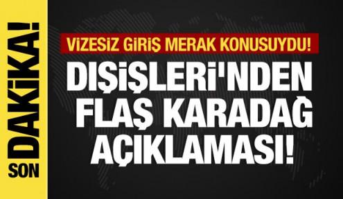 Son dakika...Karadağ'a Türk vatandaşlarına vizesiz giriş yeniden başlıyor