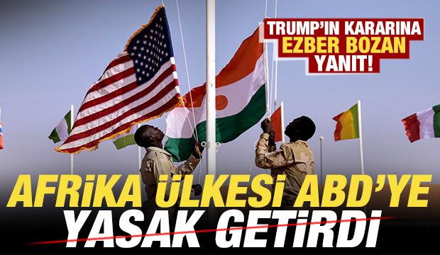 Trump'ın kararına ezber bozan yanıt! Afrika ülkesi, ABD'ye yasak getirdi