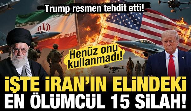 ABD resmen tehdit etti! İran henüz onu kullanmadı! İşte en ölümcül 15 silahı...