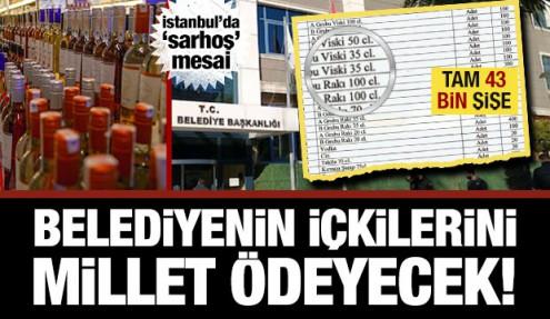 Avcılar’da 'sarhoş' mesai! CHP'li belediyenin içkilerini millet ödeyecek...Tam 43 bin şişe