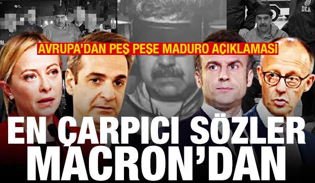 Avrupa'dan peş peşe Maduro açıklaması! En çarpıcı sözler Macron'dan