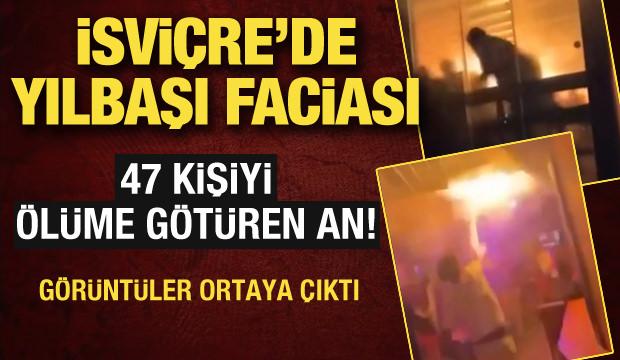Yangının çıkış anı: İsviçre'deki patlamada 47 kişi hayatını kaybetti