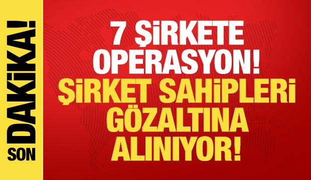 7 şirkete altın kaçakçılığı operasyonu! Firma sahipleri gözaltına alınıyor