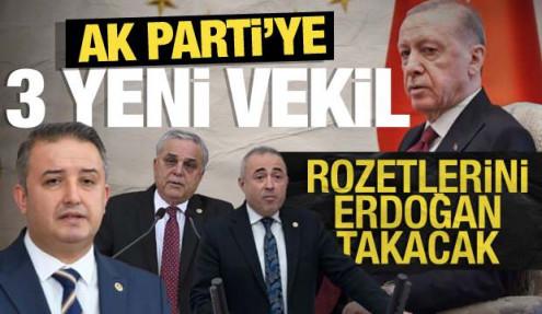 AK Parti’ye geçişler sürüyor: Erdoğan 3 vekilin daha rozetini takacak
