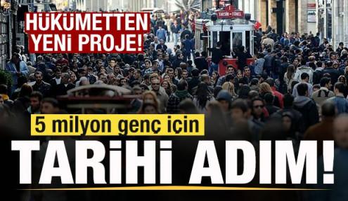 Hükümetten yeni model! 5 milyon genç için tarihi adım! 
