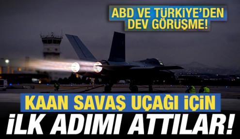 KAAN savaş uçağı için ilk adımı attılar! ABD ve Türkiye'den dev görüşme