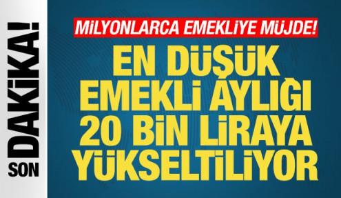 Milyonlarca emekliye müjdeli haber: En düşük emekli aylığı 20 bin liraya yükseliyor