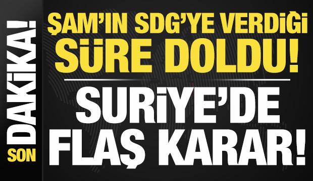 Son dakika: Şam'ın SDG'ye verdiği süre doldu! Suriye ordusundan son dakika kararı!
